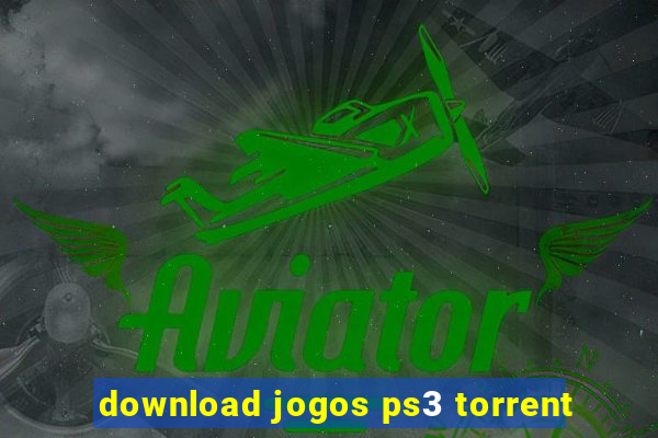 download jogos ps3 torrent